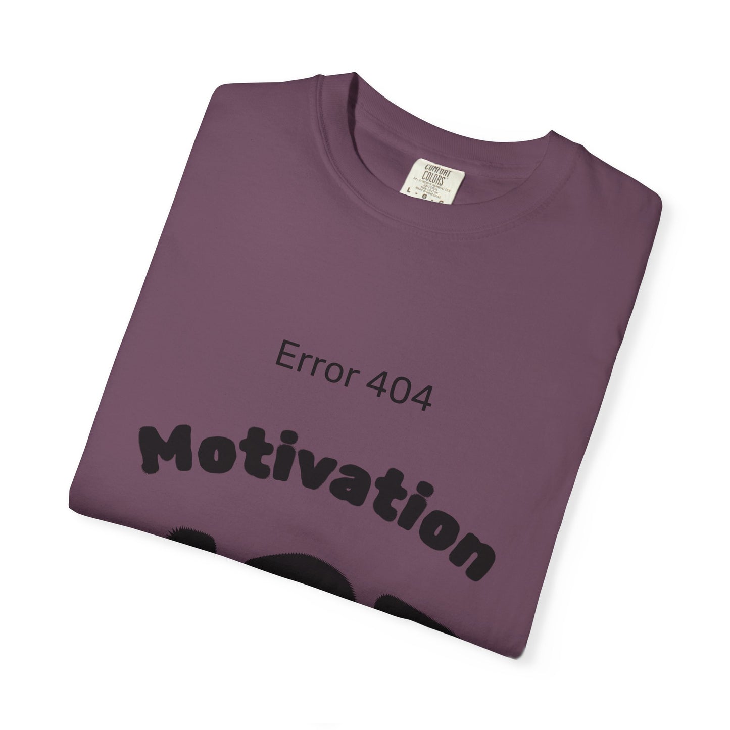 AZ Error 404 Tee — Motivation Not Found