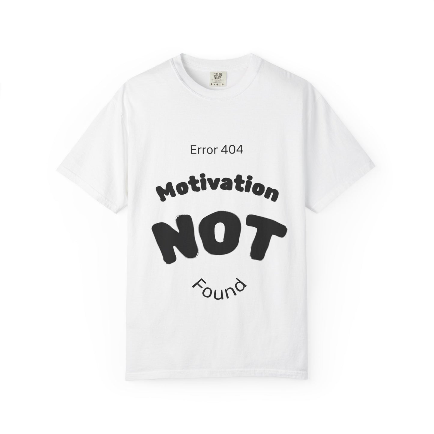 AZ Error 404 Tee — Motivation Not Found