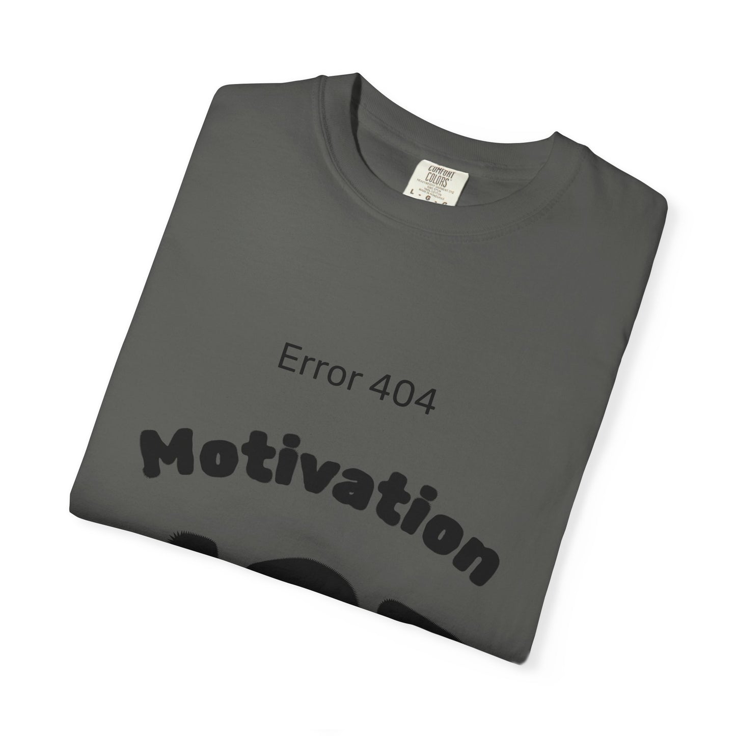 AZ Error 404 Tee — Motivation Not Found