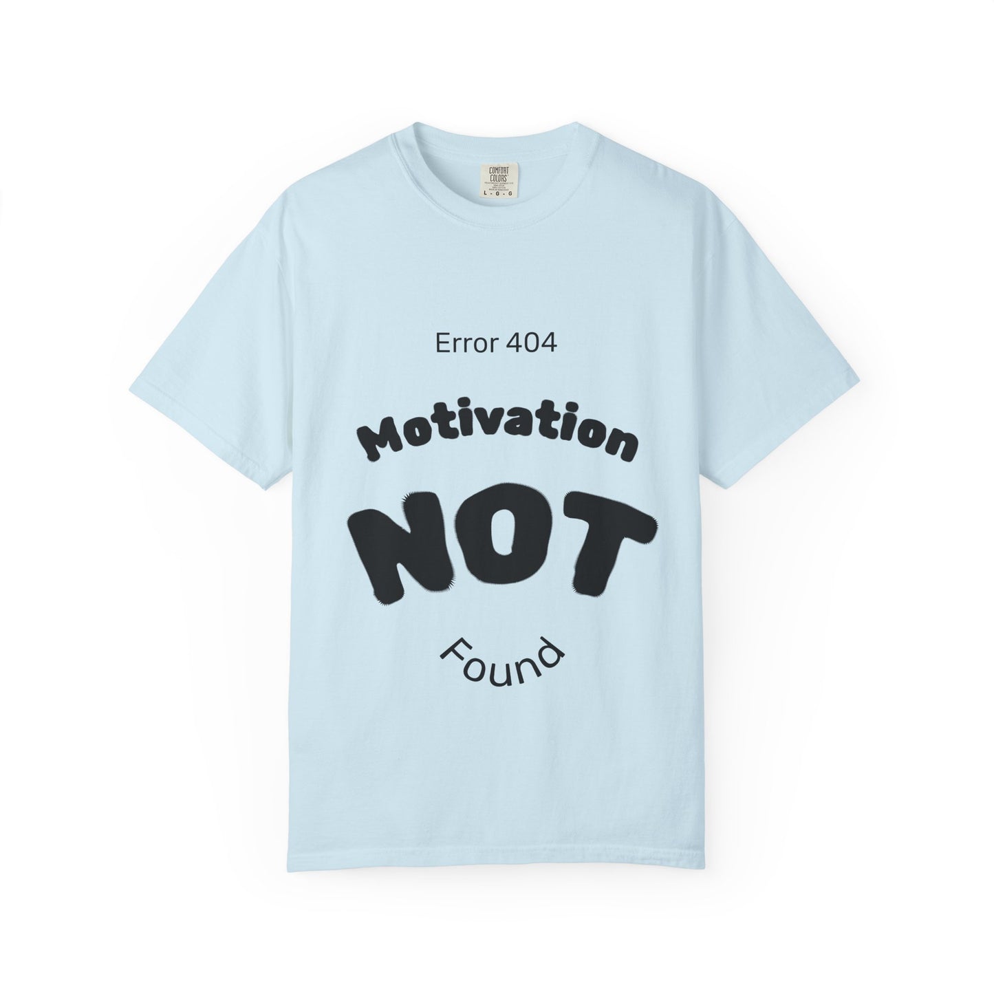 AZ Error 404 Tee — Motivation Not Found