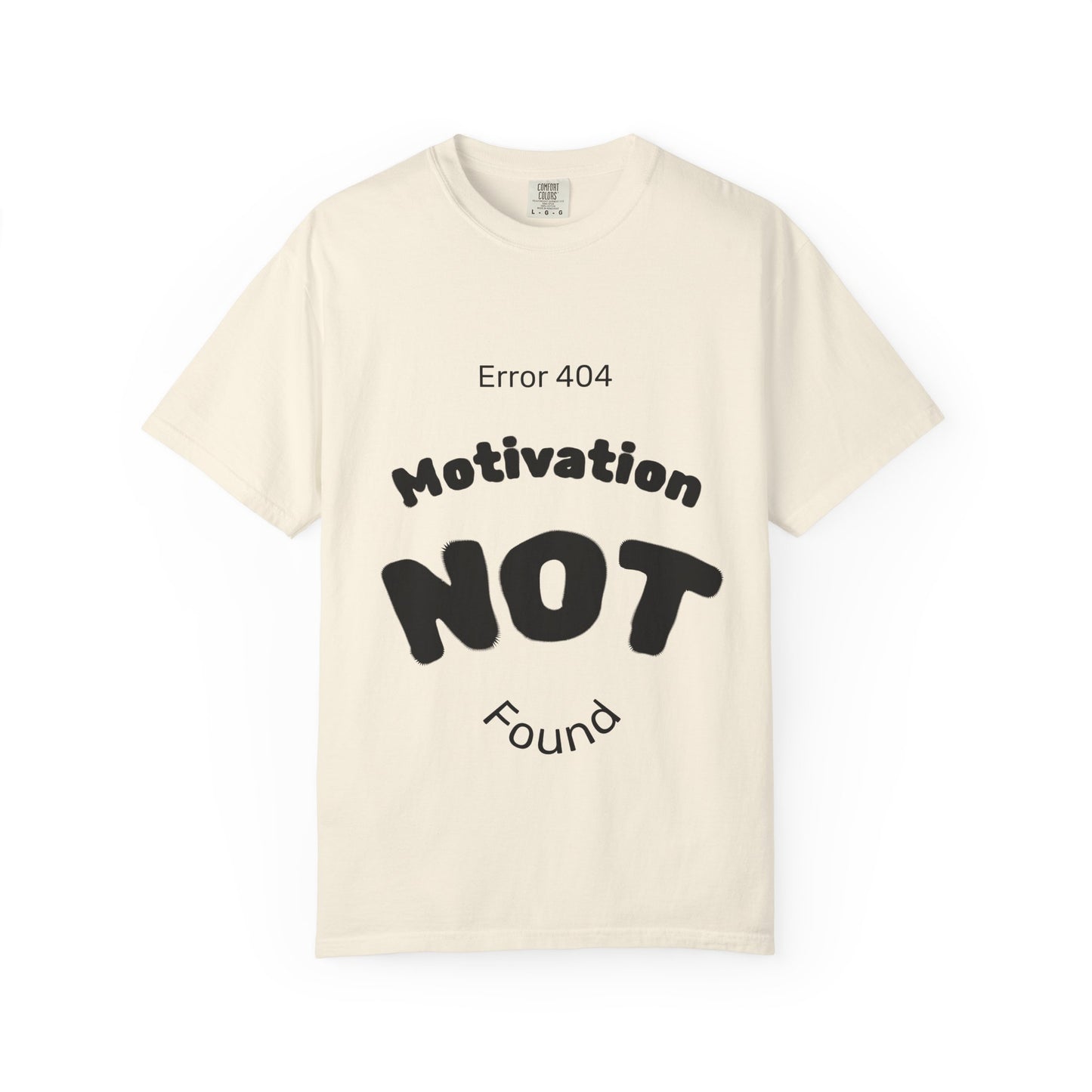 AZ Error 404 Tee — Motivation Not Found